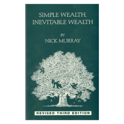 Simple Wealth, Inevitable Wealth